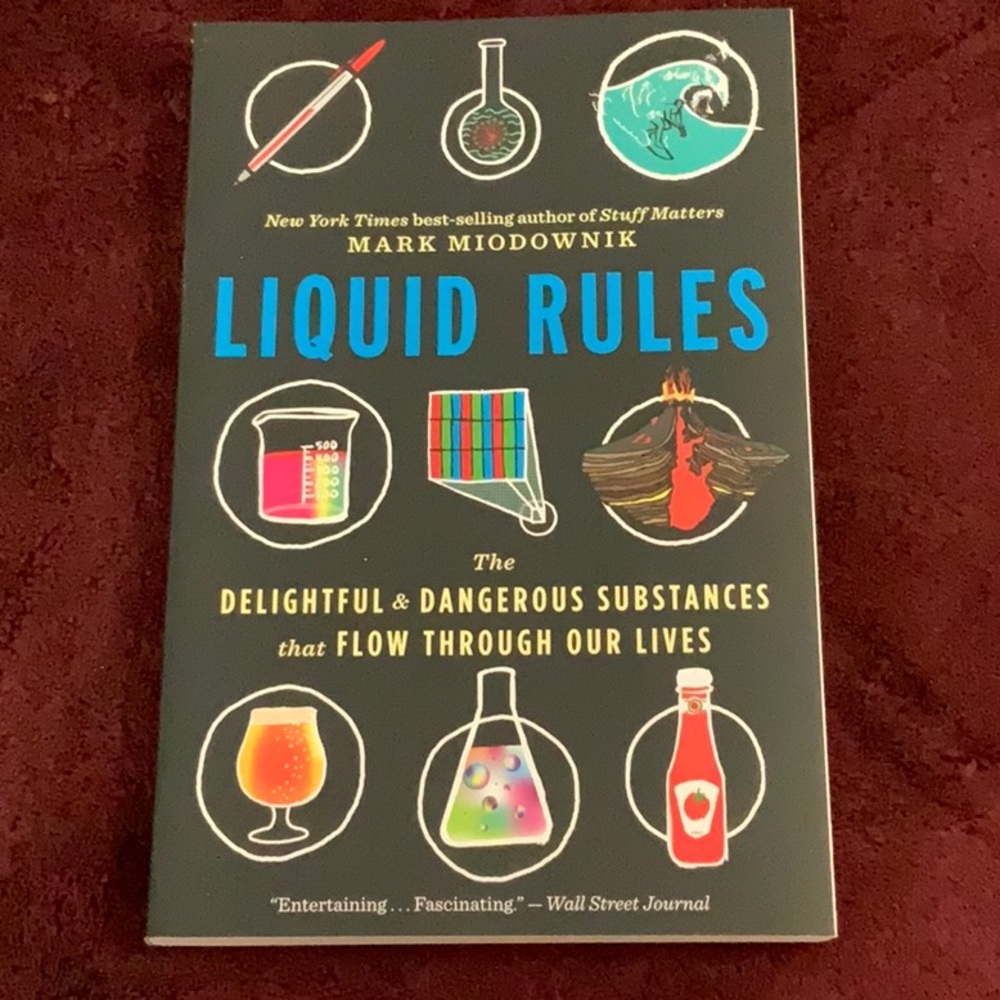 “Liquid Rules” by Mark Miodownik | New York Times Bestseller| Books to read